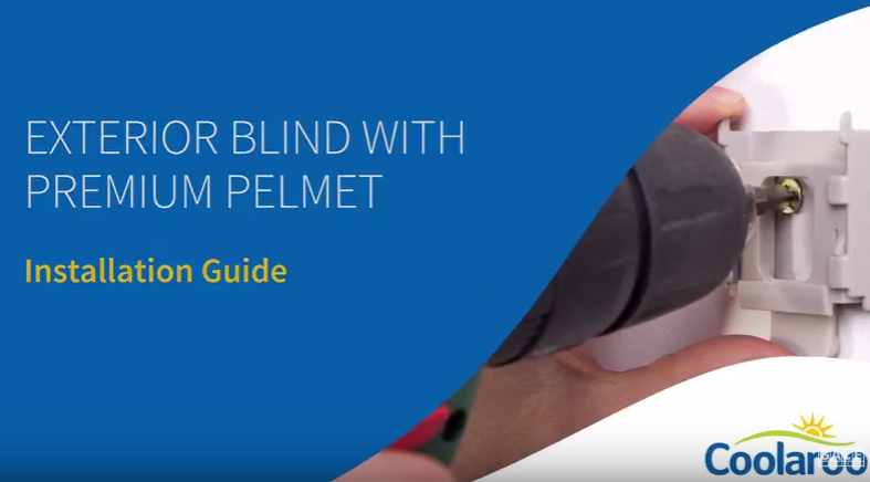 How to install a Coolaroo Premium Pelmet Exterior Blind