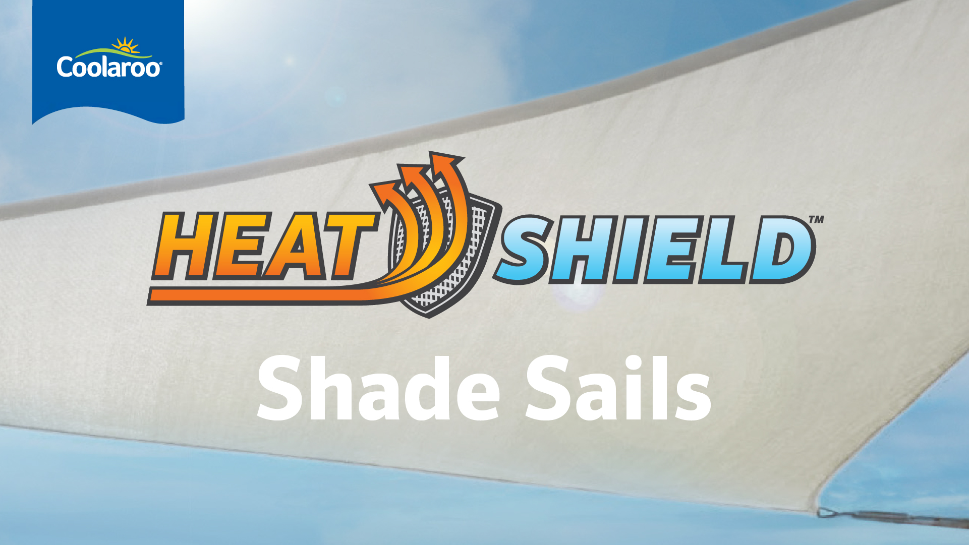 Coolaroo HeatShield™ Shade Sails